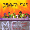 TCHANGA  STYLE
